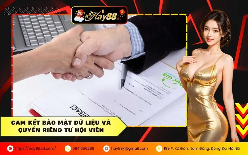 Cam kết bảo mật dữ liệu và quyền riêng tư hội viên