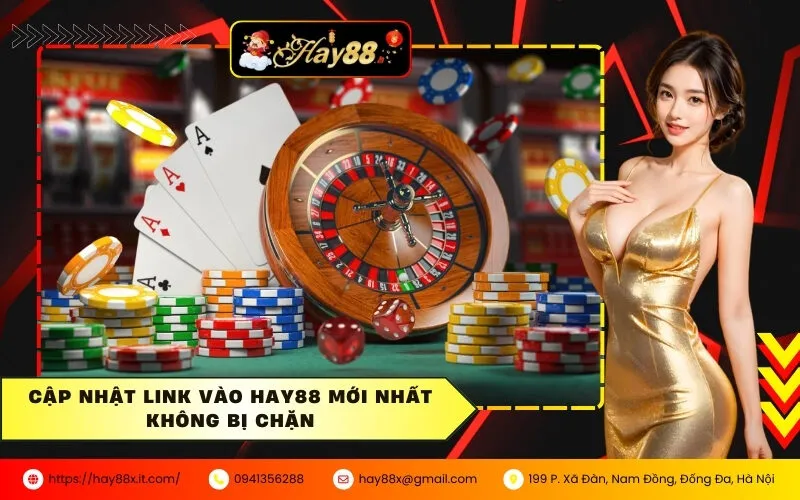 Cập nhật link vào HAY88 mới nhất không bị chặn