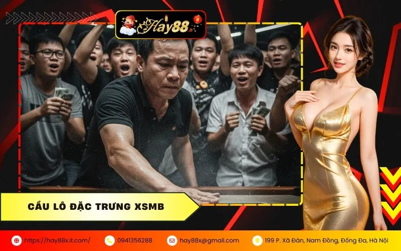 Cầu Lô Đặc Trưng XSMB