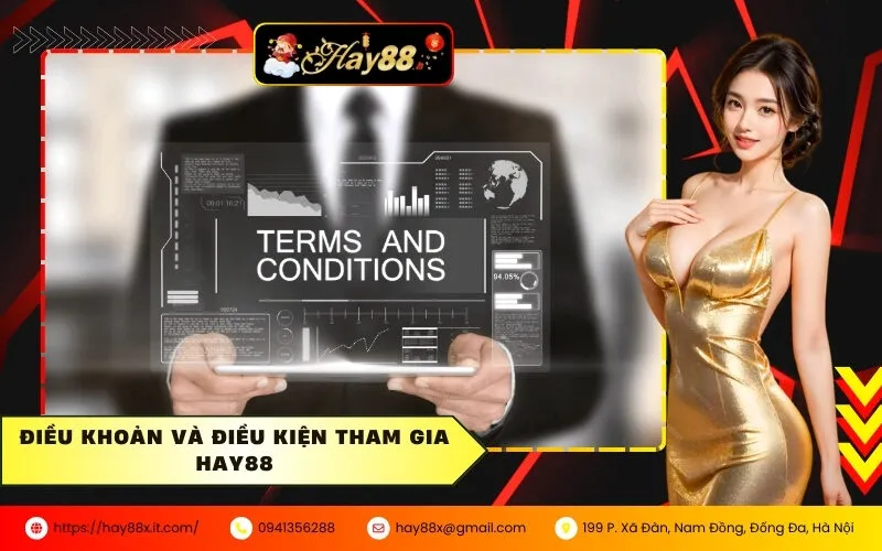 Điều Khoản Và Điều Kiện Tham Gia HAY88