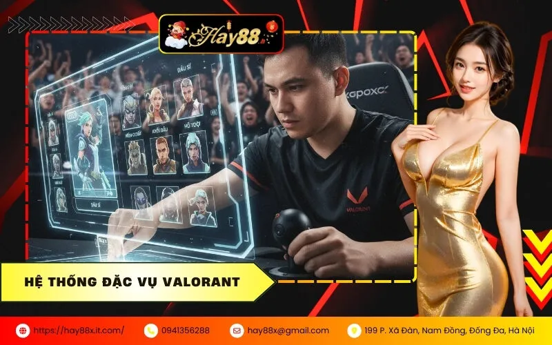 Hệ Thống Đặc Vụ Valorant