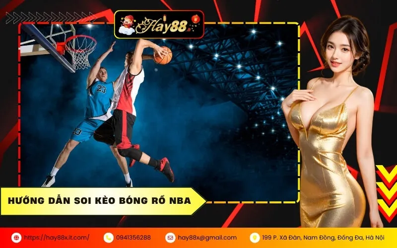 Hướng Dẫn Soi Kèo Bóng Rổ NBA
