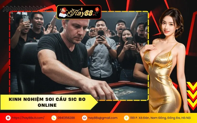 Kinh Nghiệm Soi Cầu Sic Bo Online