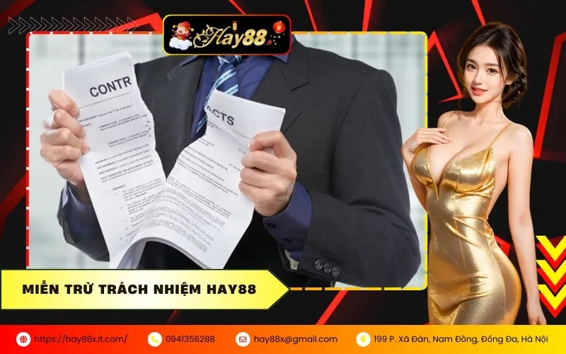 Miễn Trừ Trách Nhiệm HAY88