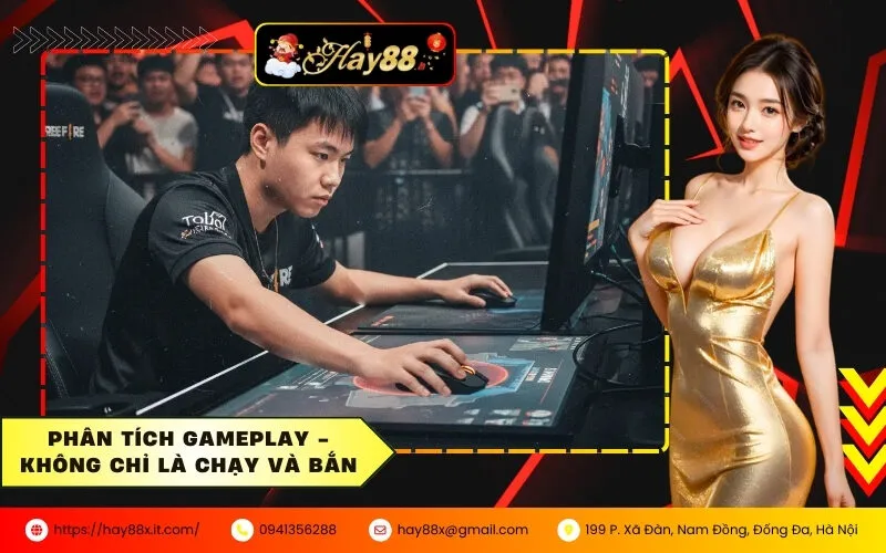 Phân tích Gameplay - Không chỉ là chạy và bắn